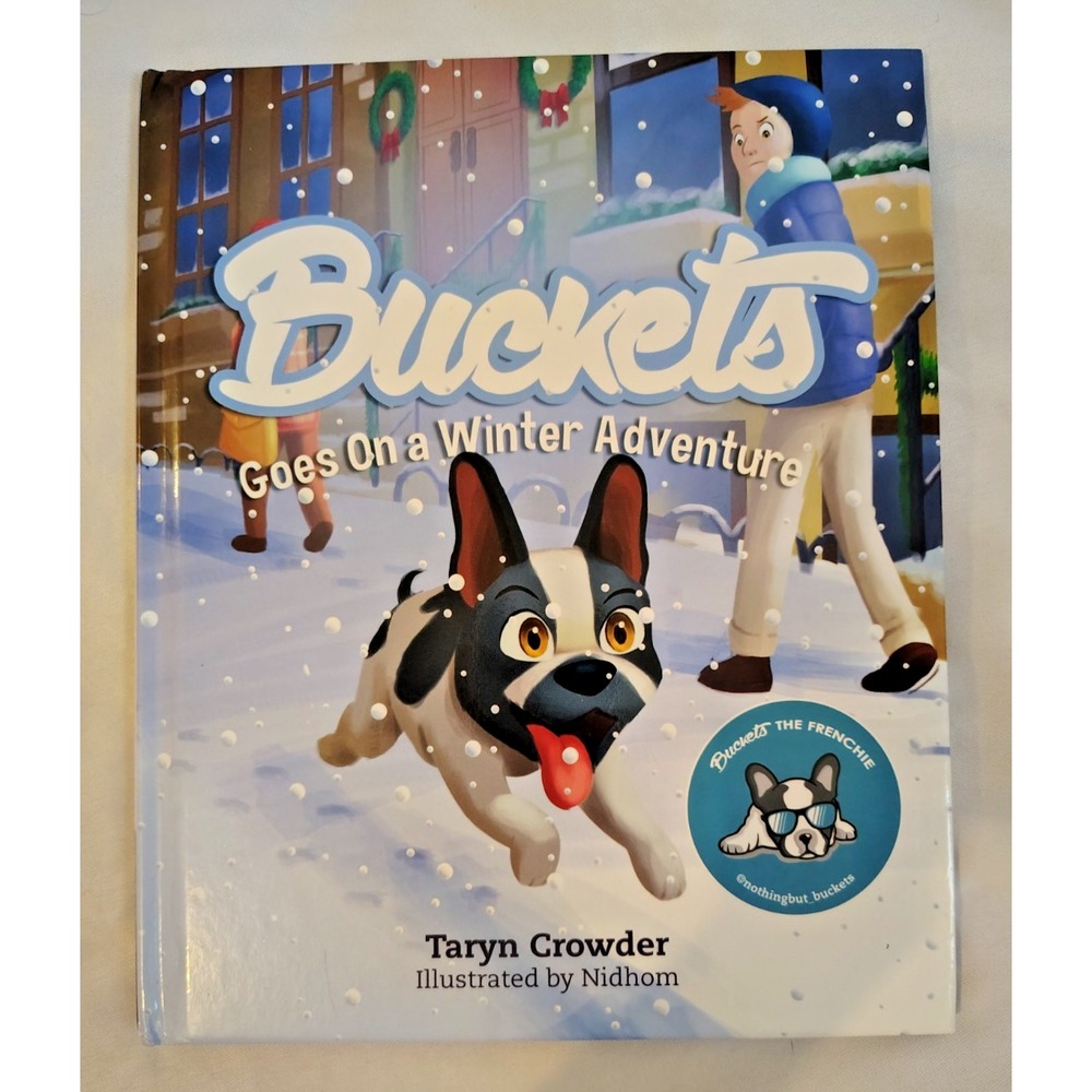 Signed - Buckets Goes on a Winter Adventure by Taryn Crowder - NEW - Autographed